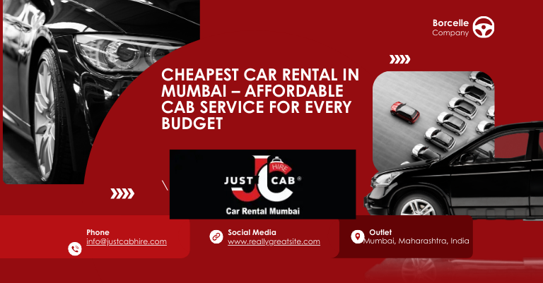 Cheapest Car Rental in Mumbai - Affordable Taxi Cab Service Just Cab Hire Marine Drive
