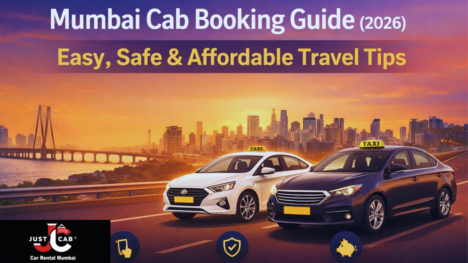 Mumbai Cab Booking Guide (2026) – Easy, Safe & Affordable Travel Tips