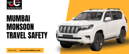Mumbai Monsoon Travel Safety | JustCabHire Mumbai – Book Now