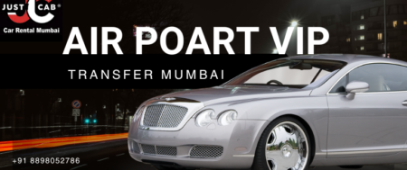 Airport VIP Transfer Mumbai | JustCabHire Mumbai – Book Now