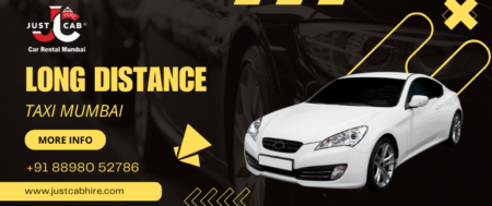 Long Distance Taxi Mumbai | JustCabHire Mumbai – Book Now