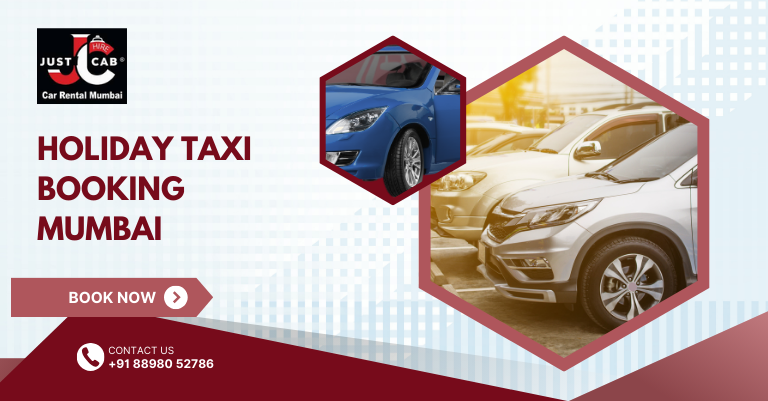 Holiday Taxi Booking Mumbai | JustCabHire Mumbai – Book Now