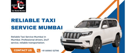 Reliable Taxi Service Mumbai | JustCabHire Mumbai – Book Now