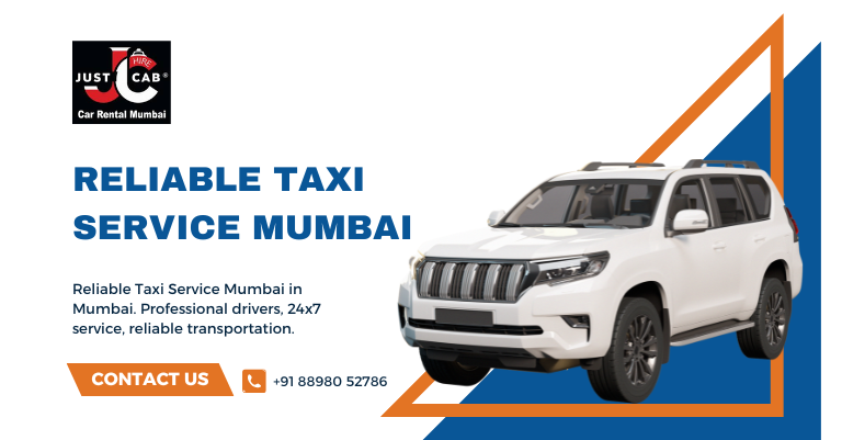 Reliable Taxi Service Mumbai | JustCabHire Mumbai – Book Now