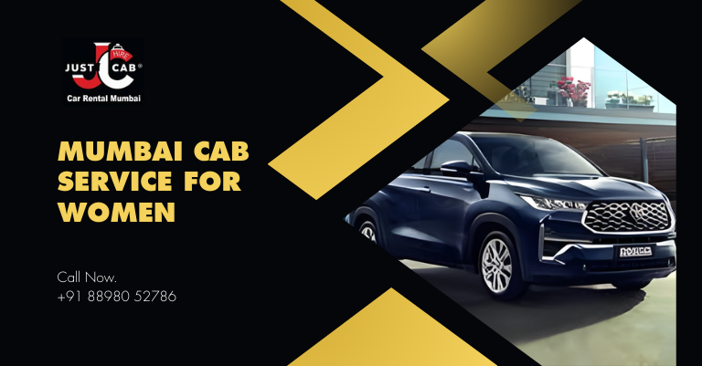 Mumbai Cab Service for Women | JustCabHire Mumbai – Book Now