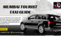 Mumbai Tourist Taxi Guide | JustCabHire Mumbai – Book Now
