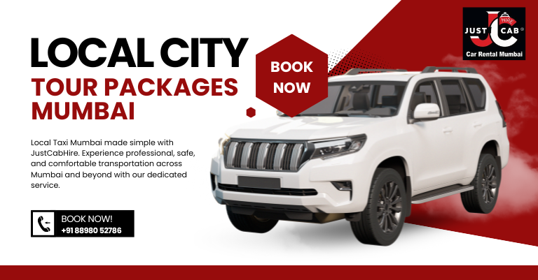 Local City Tour Packages Mumbai | JustCabHire Mumbai – Book Now