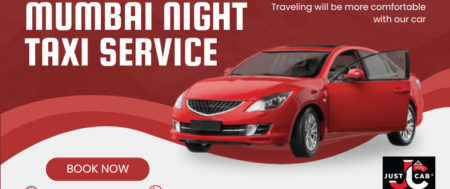 Mumbai Night Taxi Service | JustCabHire Mumbai – Book Now