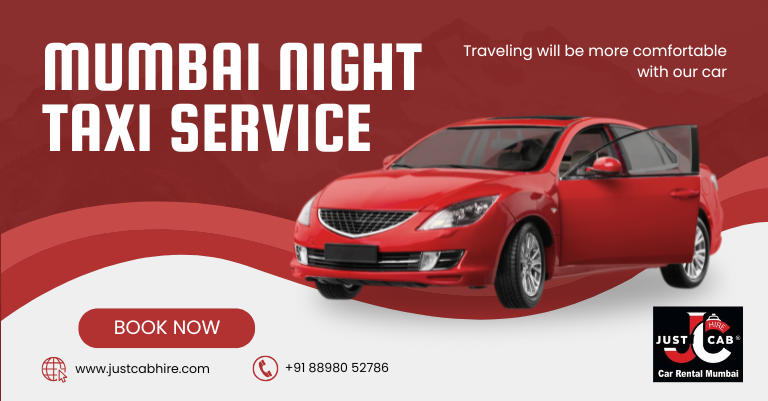 Mumbai Night Taxi Service | JustCabHire Mumbai – Book Now