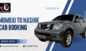 Mumbai to Nashik Cab Booking | JustCabHire Mumbai – Book Now