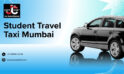 Student Travel Taxi Mumbai | JustCabHire Mumbai – Book Now