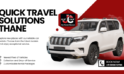 Quick Travel Solutions Thane | JustCabHire Mumbai – Book Now