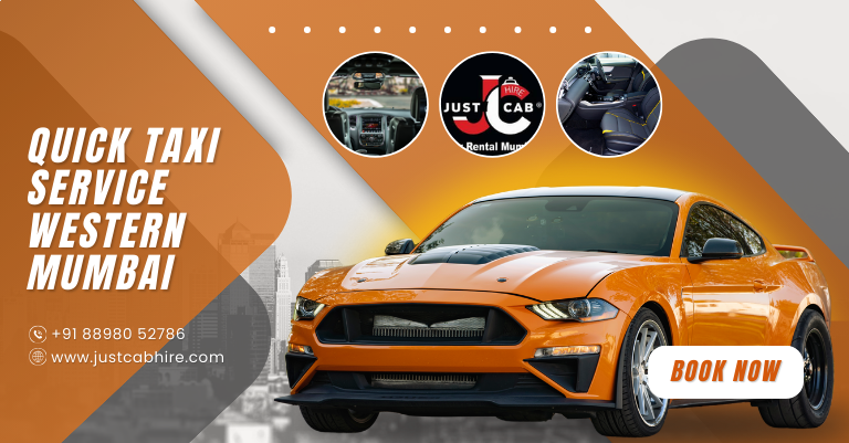 Quick Taxi Service Western Mumbai | JustCabHire Mumbai – Book Now