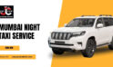 Mumbai Night Taxi Service | JustCabHire Mumbai – Book Now